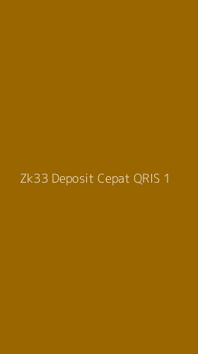 Tampilan Antarmuka Aplikasi Zk33 Deposit Cepat Qris - 1