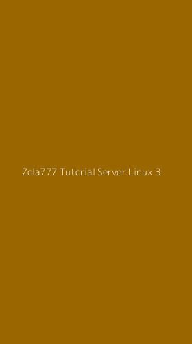 Tampilan Antarmuka Aplikasi Zola777 Tutorial Server Linux - 3