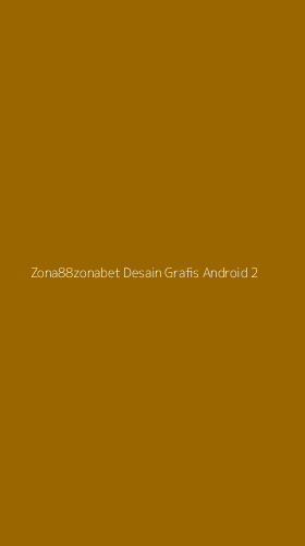 Tampilan Antarmuka Aplikasi Zona88zonabet Desain Grafis Android - 2