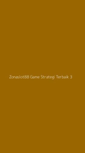 Tampilan Antarmuka Aplikasi Zonaslot88 Game Strategi Terbaik - 3