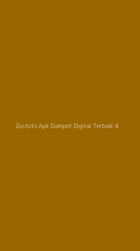 Tampilan Antarmuka Aplikasi Zostoto Apk Dompet Digital Terbaik - 4