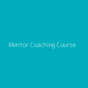 Mentor Coaching Course