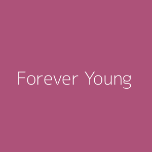 Forever Young