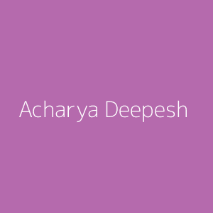 Acharya Deepesh