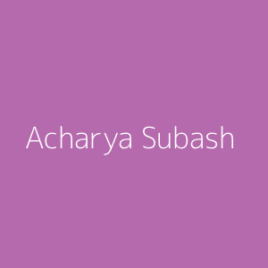 Acharya Subash