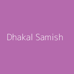 Dhakal Samish