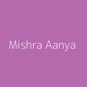 Mishra Aanya