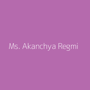 Ms. Akanchya Regmi