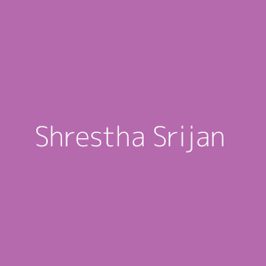 Shrestha Srijan