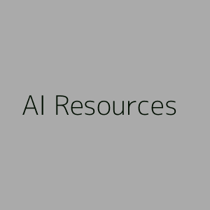 AI Resources Square placeholder image 300px