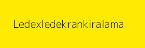 Ledexledekrankiralama