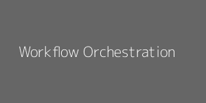 Workflow Orchestration (Coming Soon)