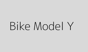 Bike Model Y