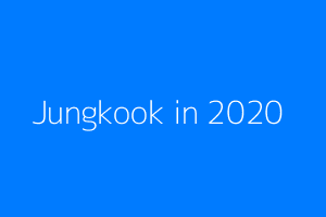 Jungkook in 2020