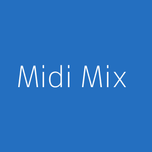 Midi Mix