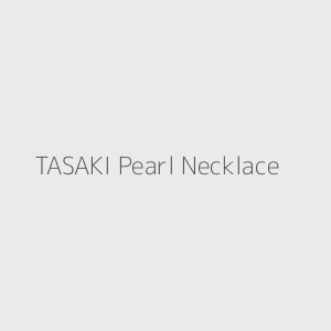 TASAKI パールネックレス