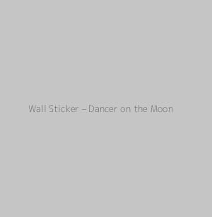 Wall Sticker - Dancer on the Moon