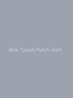 Mike Tyson's Punch-Out!!