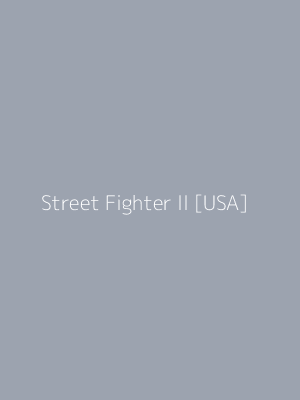 Street Fighter II [USA]