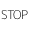 Stop