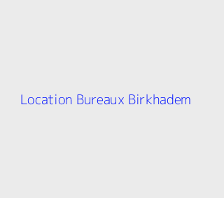 Location Bureaux  Alger