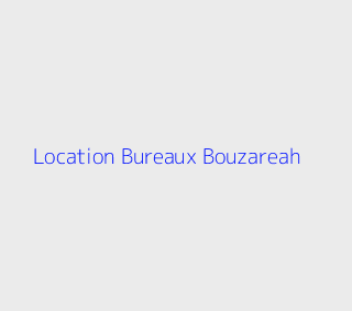 Location Bureaux  Alger