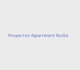 Prospection Appartement  Alger