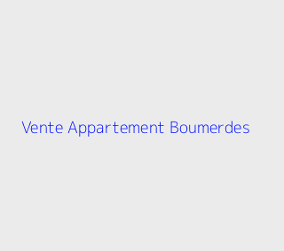 Vente Appartement F2 Boumerdes