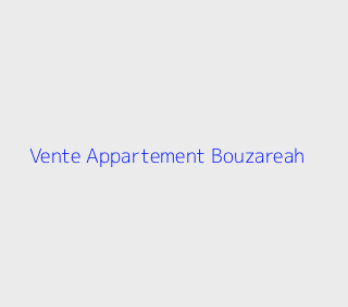 Vente Appartement F3 Alger