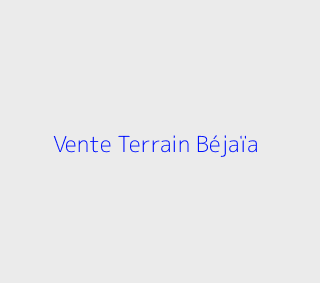 Vente Terrain  Bejaia