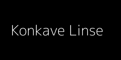 Konkave Linse