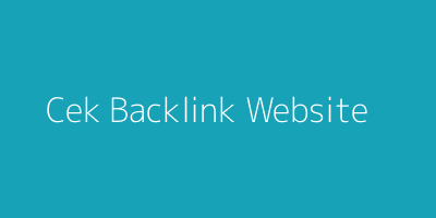 Cek Backlink Website