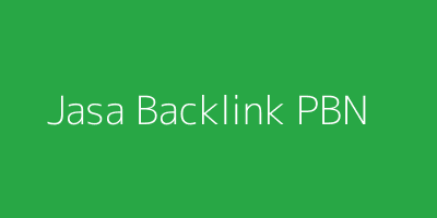 Jasa Backlink PBN