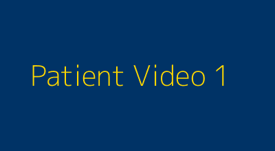 Patient Video 1