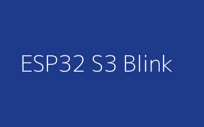 ESP32 S3 Blink Library