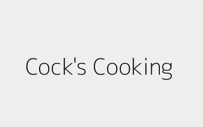 Cock's Cooking