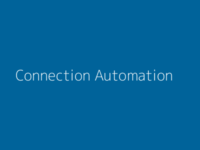 Connection Automation