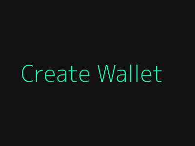 Create Wallet