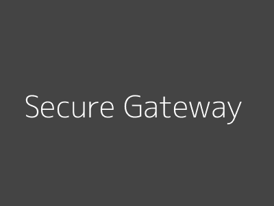 Secure Gateway