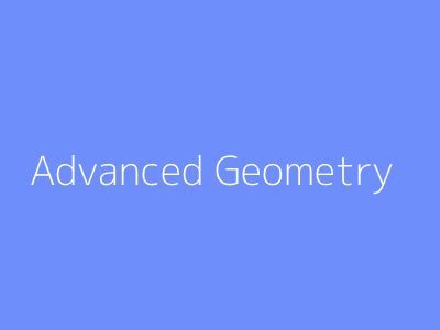 Advanced Geometry