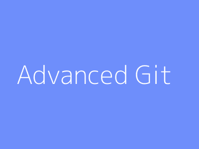 Advanced Git