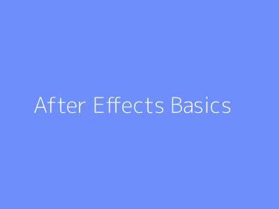 After Effects Basics