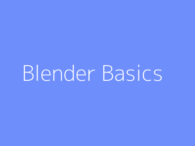 Blender Basics