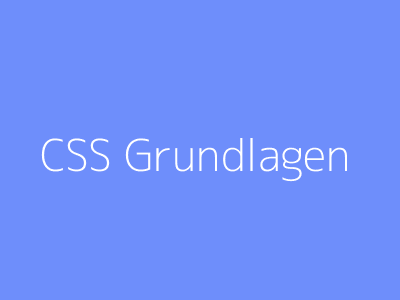 CSS Grundlagen