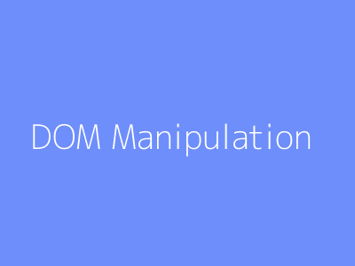 DOM Manipulation