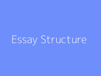 Essay Structure