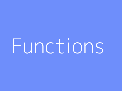 Functions