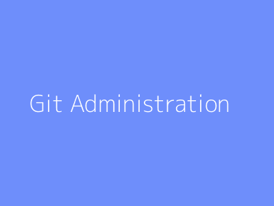 Git Administration