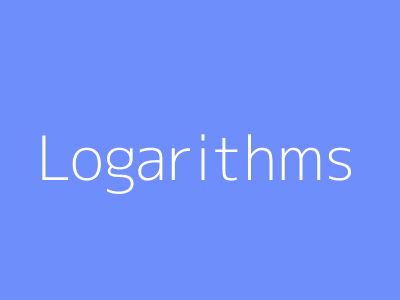 Logarithms