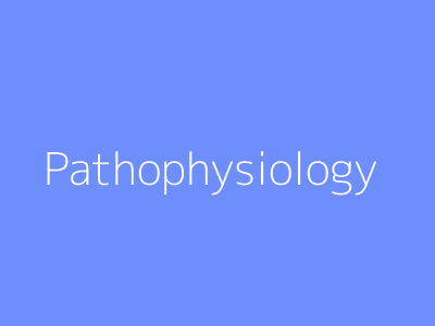 Pathophysiology